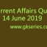Current Affairs Quiz – 13 June 2019