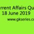 Current Affairs Quiz – 19 June 2019