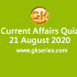 Daily Current Affairs Quiz 20 August 2020