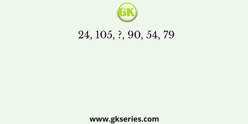 24, 105, ?, 90, 54, 79