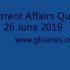 Current Affairs Quiz – 28 June 2019