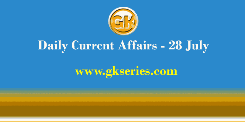 Daily Current Affairs 28 July 2021 – Gkseries