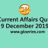 Daily Current Affairs Quiz 10 December 2019