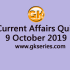 Current Affairs Quiz 8 October 2019