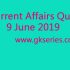 Current Affairs Quiz – 10 June 2019