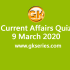 Daily Current Affairs Quiz 8 March 2020