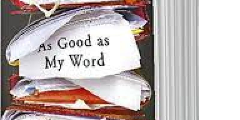 A book titled “As Good as My Word” wrote by KM Chandrasekhar