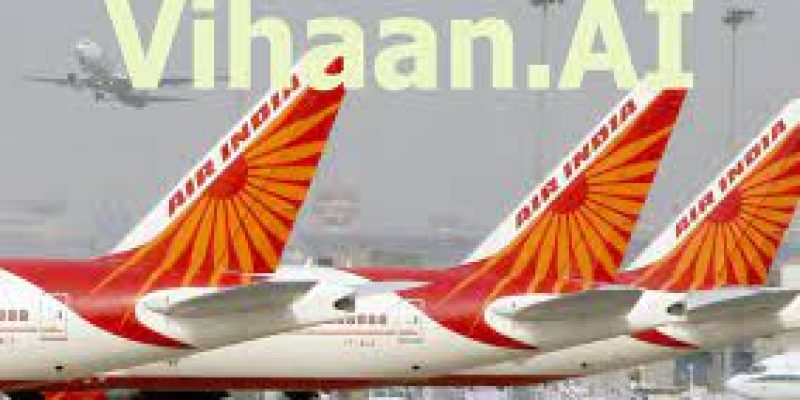 Air India Unveiled Transformation Plan Vihaan.AI&nbsp;