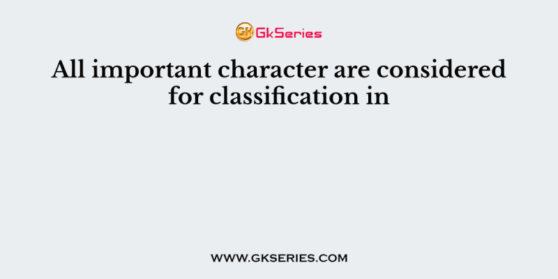All important character are considered for classification in