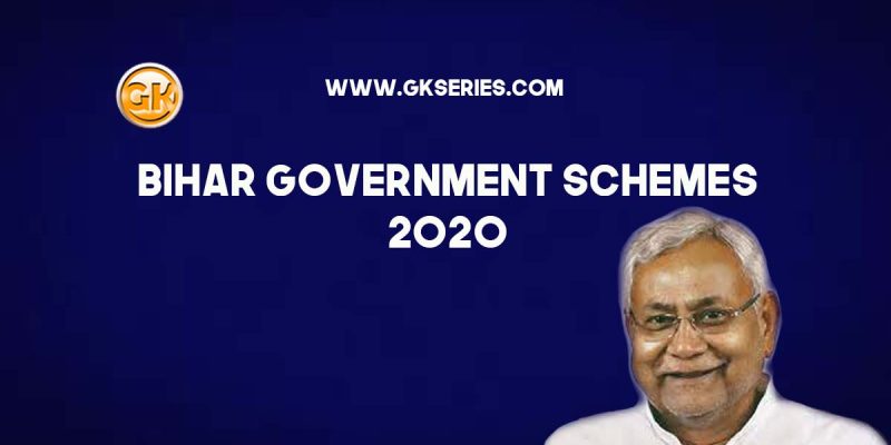 Bihar Government Schemes 2020