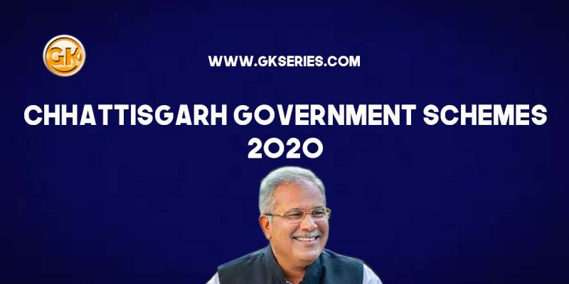 Chhattisgarh Government Schemes 2020