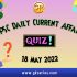 Daily Quiz on Current Affairs by Gkseries – 18 May 2022