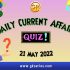 Current Affairs for Competitive Exam by Gkseries – 21 MAY 2022
