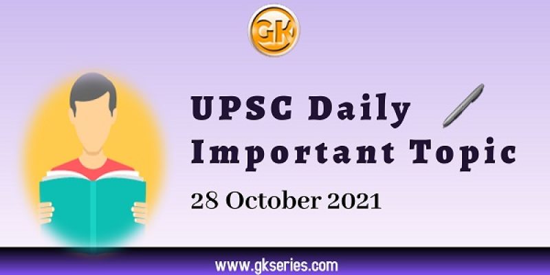 ENGINEERING IN REGIONAL LANGUAGES (UNDER NEP): UPSC Daily Important Topic | 28 October 2021