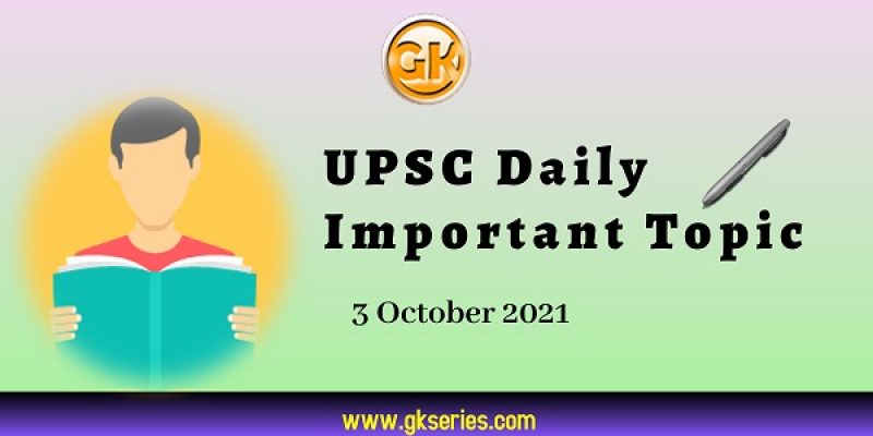 NATIONAL COMPANY LAW APPELLATE TRIBUNAL(NCLAT) – UPSC Daily Important Topic | 3 October 2021