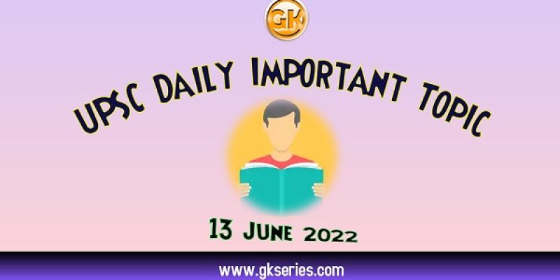 India’s Contribution in Reconstruction Efforts: UPSC Daily Important Topic | 13 June 2022