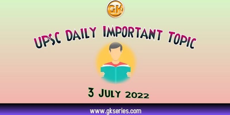UNCTAD: UPSC Daily Important Topic | 3 July 2022