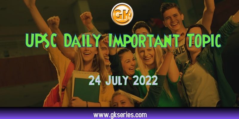 Need: of DIGITAL BANK’S- UPSC Daily Important Topic | 24 July 2022