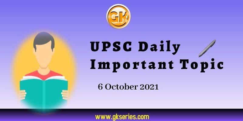 MISSION KARMAYOGI – UPSC Daily Important Topic | 6 October 2021