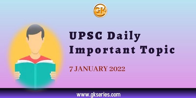 Amarkantak Mountain Range: UPSC Daily Important Topic | 7 January 2022