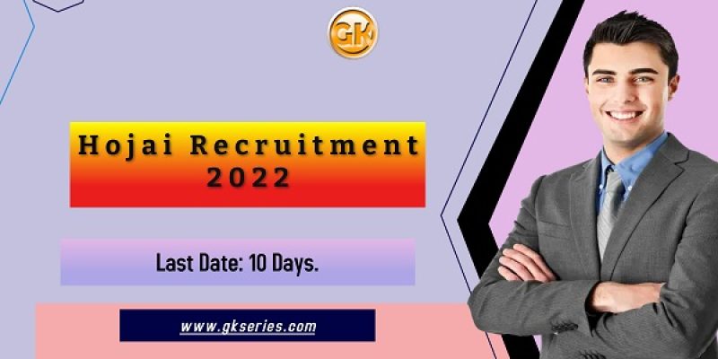 Hojai Recruitment 2022 – 4 Grade III & Grade IV Vacancy