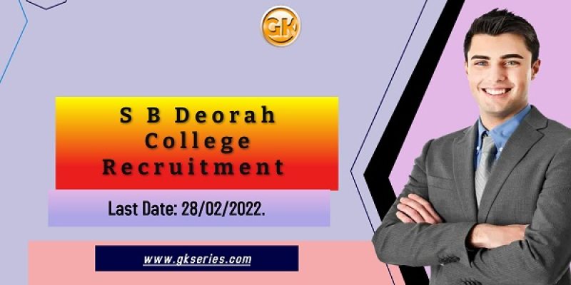 S B Deorah College Recruitment 2022 – 4 Assistant Professor Vacancy
