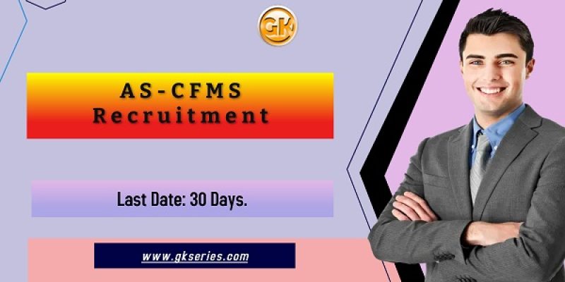AS-CFMS Recruitment 2022 – 5 Project Manager And Technical Support Staff Vacancy
