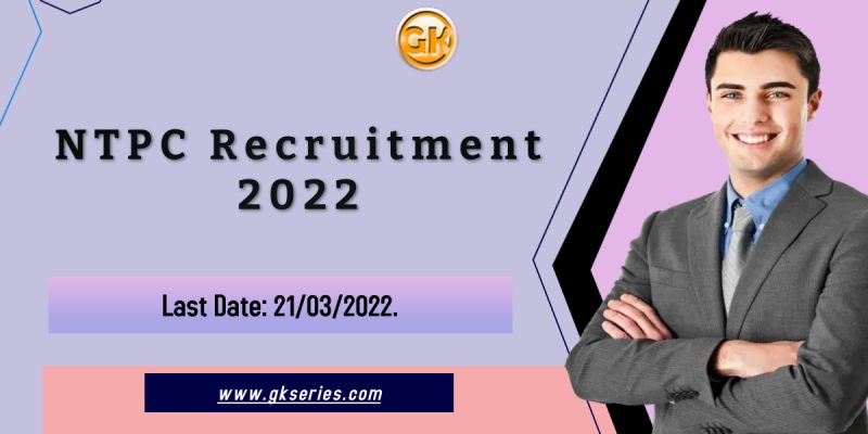 NTPC Recruitment 2022 – 60 Executive Trainee Vacancy