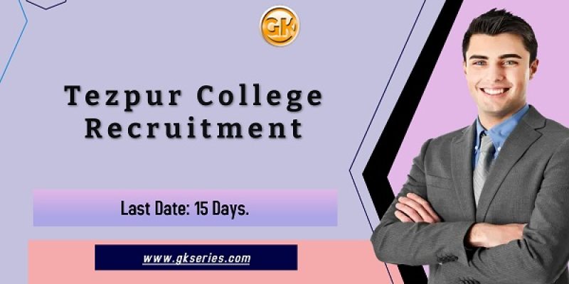 Tezpur College Recruitment 2022 – 5 Assistant Professor Vacancy