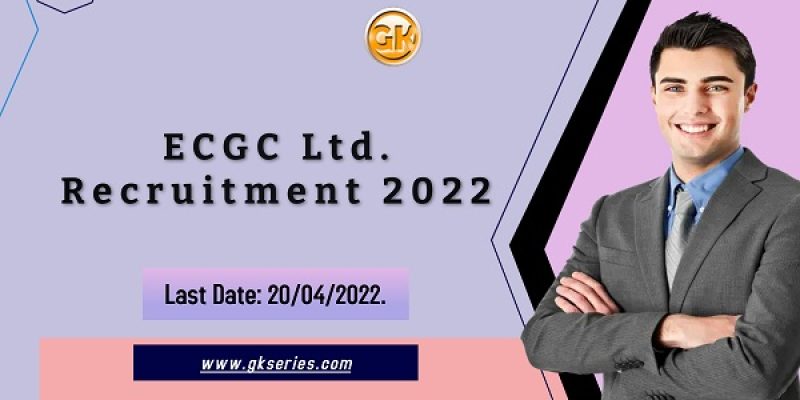 ECGC Ltd. Recruitment 2022 – 75 Probationary Officer Vacancy