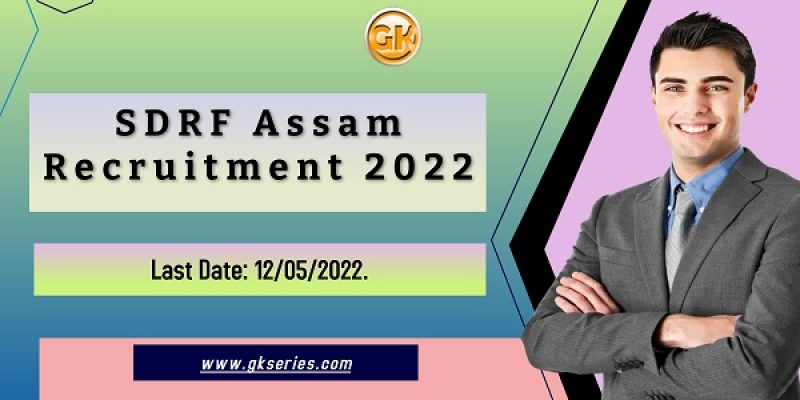 SDRF Assam Recruitment 2022 – 11 Squad Commander Vacancy