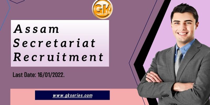 Assam Secretariat Recruitment 2022 – 44 Stenographer Vacancy, Apply Online
