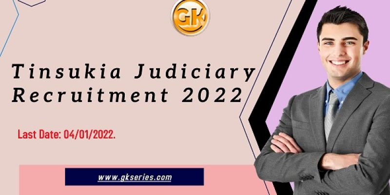 Tinsukia Judiciary Recruitment 2022 – 6 Driver, Peon & Night Chowkidar Vacancy
