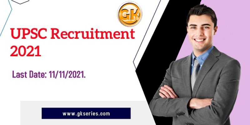 UPSC Recruitment 2021 – 64 Scientific Officer, Medical Officer & Other Vacancy