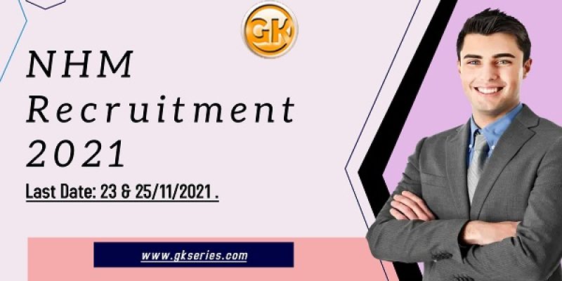 NHM Recruitment 2021 – 317 Vacancy, Online Application
