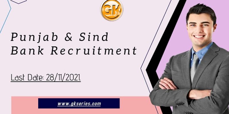 Punjab & Sind Bank Recruitment 2021 – 40 Risk Manager & IT Manager Vacancy