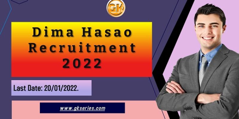 Dima Hasao Recruitment 2022 – 3 Junior Assistant & Office Peon Vacancy