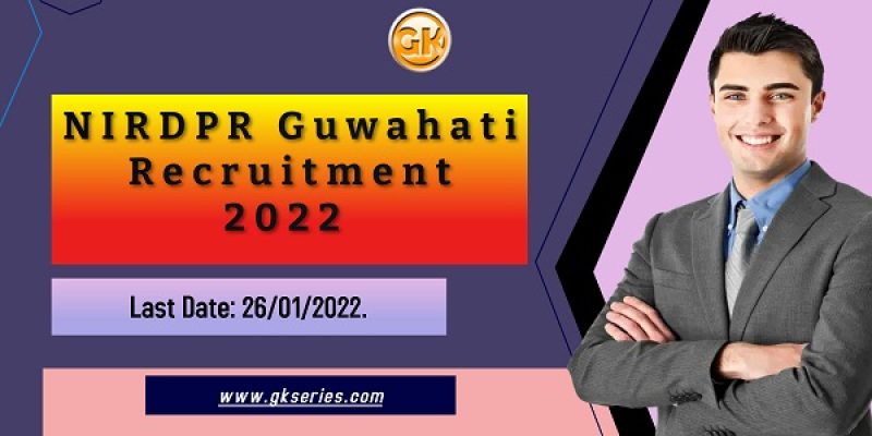 NIRDPR Guwahati Recruitment 2022 – 3 Research Associate & Research Assistant Vacancy