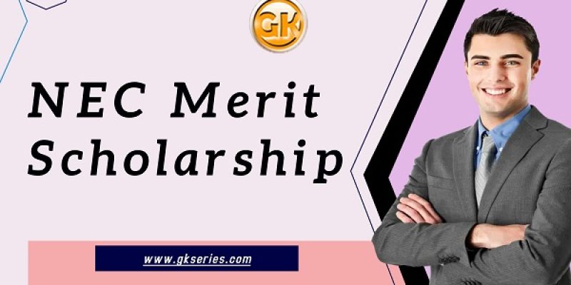 NEC Merit Scholarship 2021 – Submit Online Application