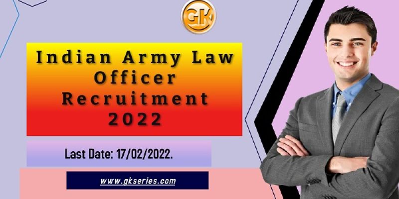 Indian Army Law Officer Recruitment 2022 – 29th JAG Law Vacancy Entry, Online Apply