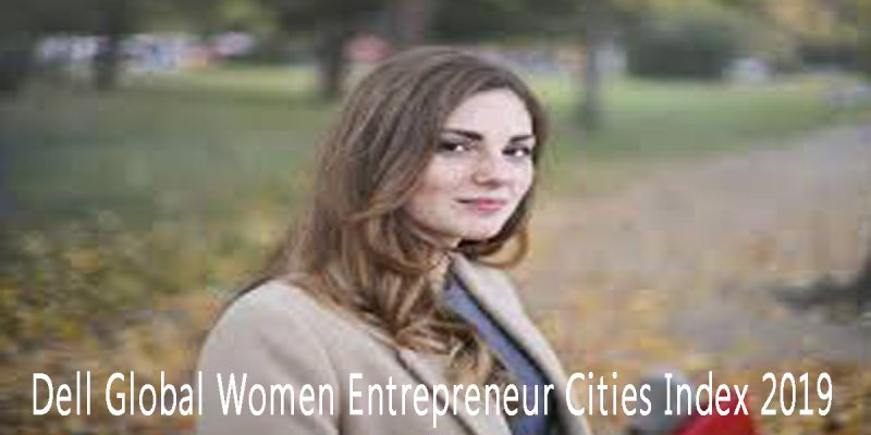 Singapore Tops Asia In Dell Global Women Entrepreneur Cities Index 2019