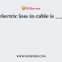 If the length of a cable is increases then its capacitance is