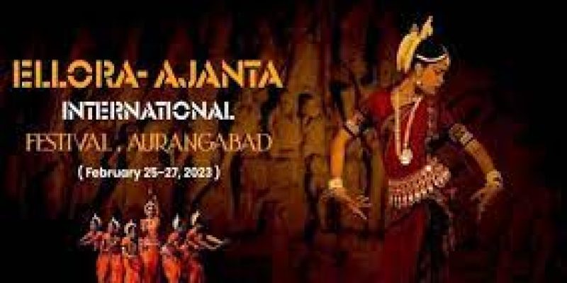 Ellora Ajanta International Festival 2023 Held in Maharashtra