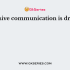 When verbal and non-verbal messages are contradictory, it is said that most people believe in