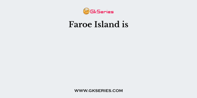 Faroe Island is