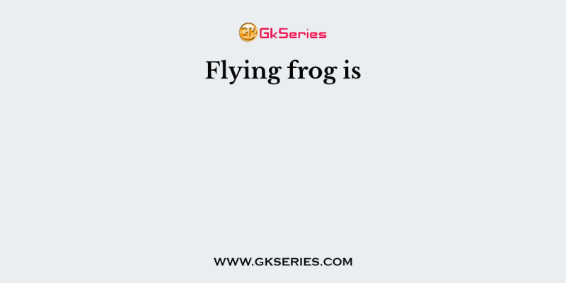 Flying frog is