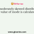 A distribution with two modes is called