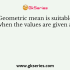 If the two observations are a = 2 and b = -2, then their geometric mean will be