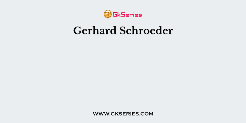 Gerhard Schroeder