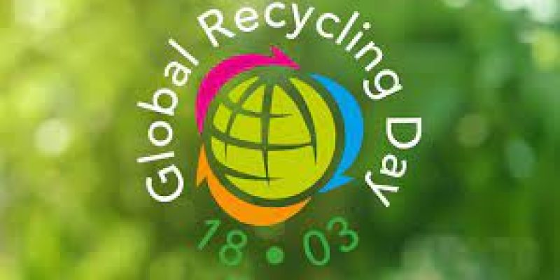 Global Recycling Day 2023 observed on 18th March